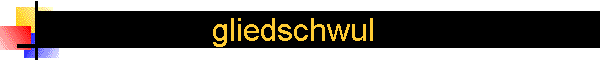 gliedschwul