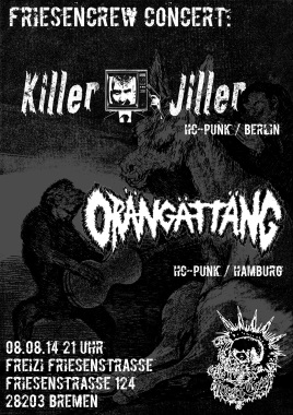 KILLER JILLER; ORÄNGÄTTÄNG, Punk Freizi Friedenstraße