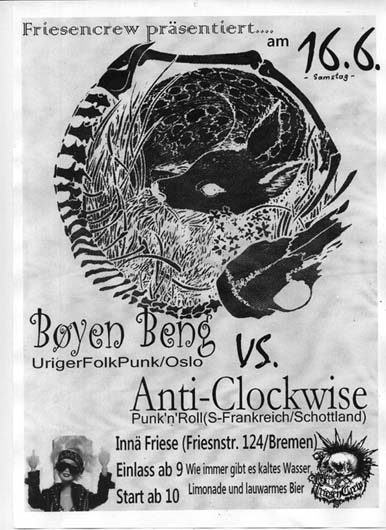 BOYEN BENG (Nor), ANTI-CLOCKWISE (Scot), JUZ Friese in der Friesenstrae 124, by Friesencrew, 21:00 h.