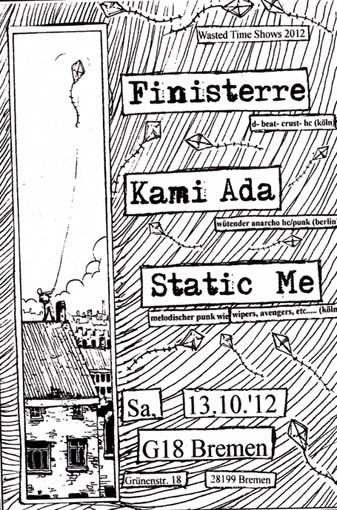 FINISTERRE (Kln), KAMI ADA (Berlin), STATIC ME (Kln), G 18 Bremen, Grnenstrae 18 in 28199 Bremen-Neustadt, 21.00 h.