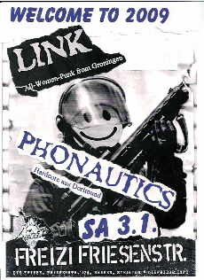 LINK (Women-Punk from Groningen), PHONAUTICS (Hardcore aus Dortmund), Friese,  Freizi Friesenstrae in der Friesenstrae 110, by Friesencrew, 21.00 h.