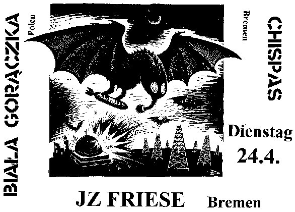 Biala Goraczka (polen), Chispas (Bremen)