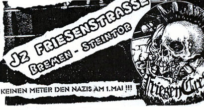JZ Friesenstrae: Keinen Meter den Nazis am 1. Mai in Bremen!!!