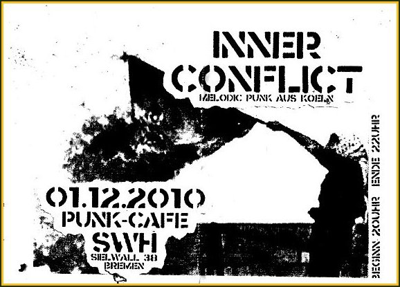 INNER CONFLICT (Melodic Punk aus Kln), Sielwallhaus, Sielwall 38, 28203 Bremen, Beginn um 20.00 h, Ende 22.00 h.