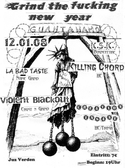 K.S.K. (Bouncecore), KILLING CHORD (HC), LA BAD TASTE (Noise Grind), VIOLENT BLACKOUT (Crust n Grind), CREATION INSANE (HC/Trash), JUZ Verden, Lindhooper Strae 7 am Bahnhof, 27267 Verden, 20.00 h.
