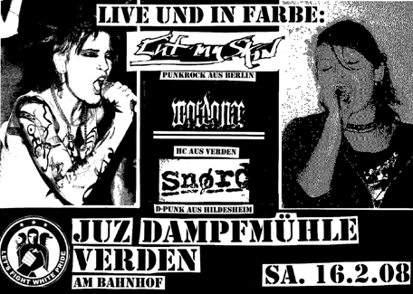 Sa. 16.02.2008: CUT MY SKIN (Punkrock aus Berlin); WARDANCE (HC aus Verden) + abgesprungen, nochnichfest...,  JUZ Verden, Lindhooper Strae 7 am Bahnhof, 27267 Verden, 20.00 h.