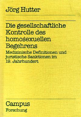 Gesellschaftliche Kontrolle des homosexuellen Begehrens